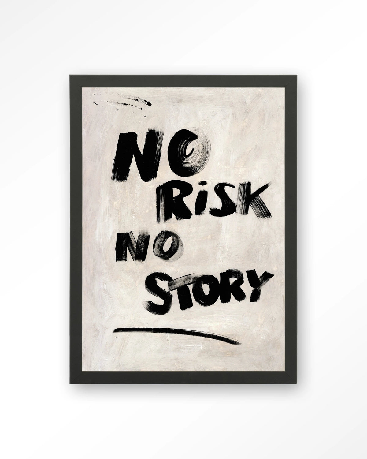 No Risk, No Story – tekst No risk no story – Art print – Hout zwart