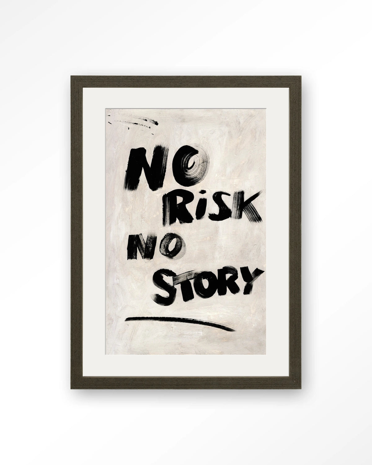No Risk, No Story – tekst No risk no story – Art print – Hout donkerbruin + passe-partout