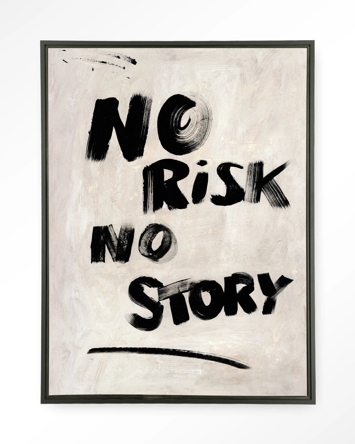 No Risk, No Story – tekst No risk no story – Wandkleed – Floating frame – zwart