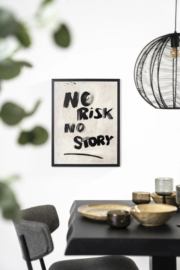 No Risk, No Story
