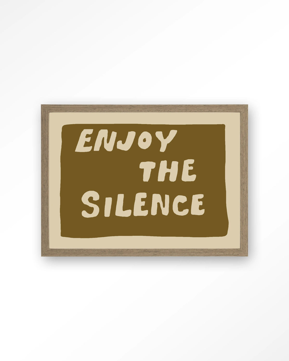 Enjoy The Silence Green – tekst Enjoy the Silence – Art print – Hout bruin