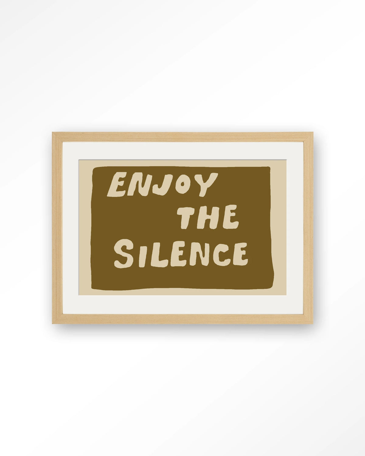 Enjoy The Silence Green – tekst Enjoy the Silence – Art print – Hout naturel + passe-partout