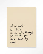 Not Too Late – Art Print