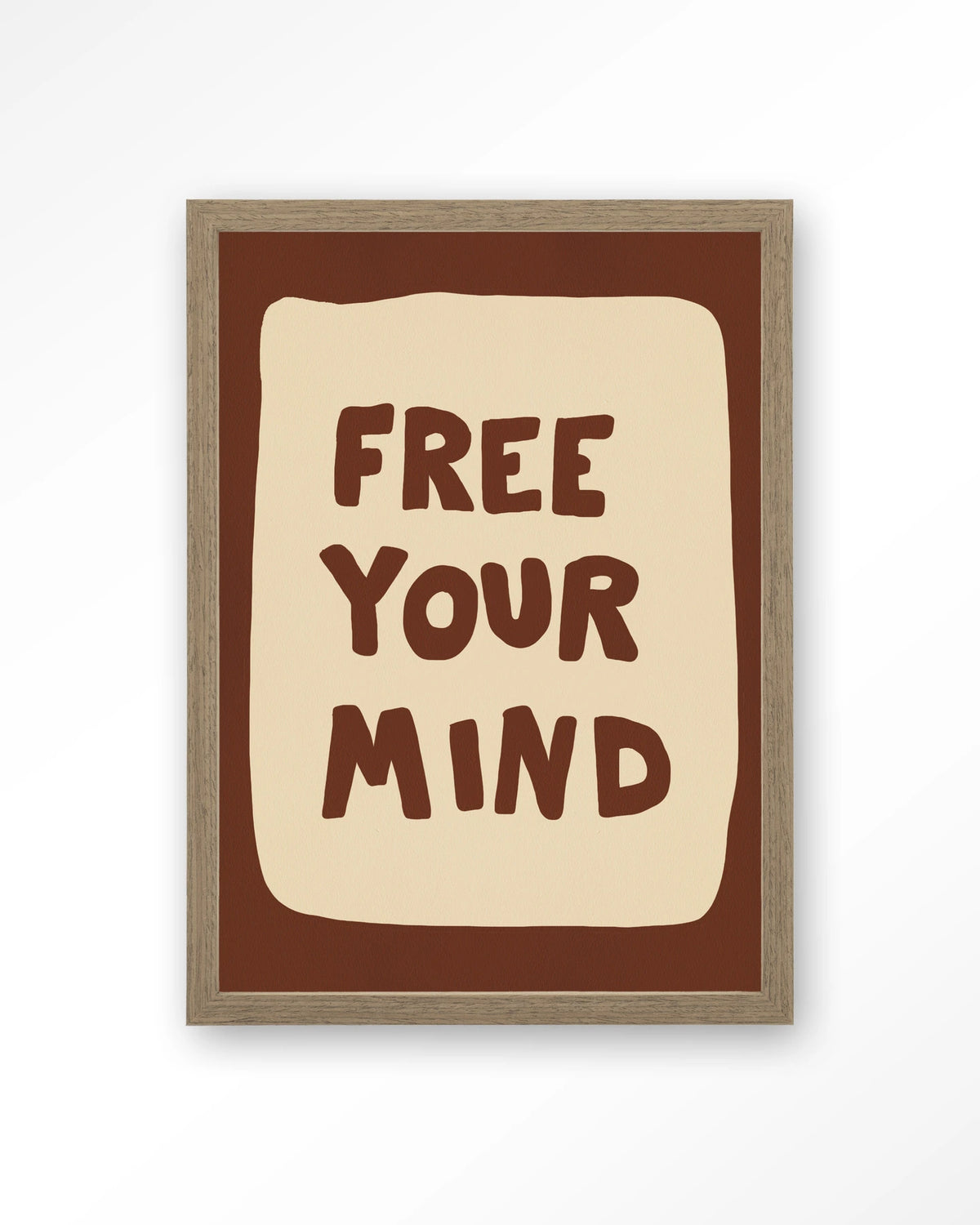 Free Your Mind – tekst Free Your Mind – Art print – Hout bruin
