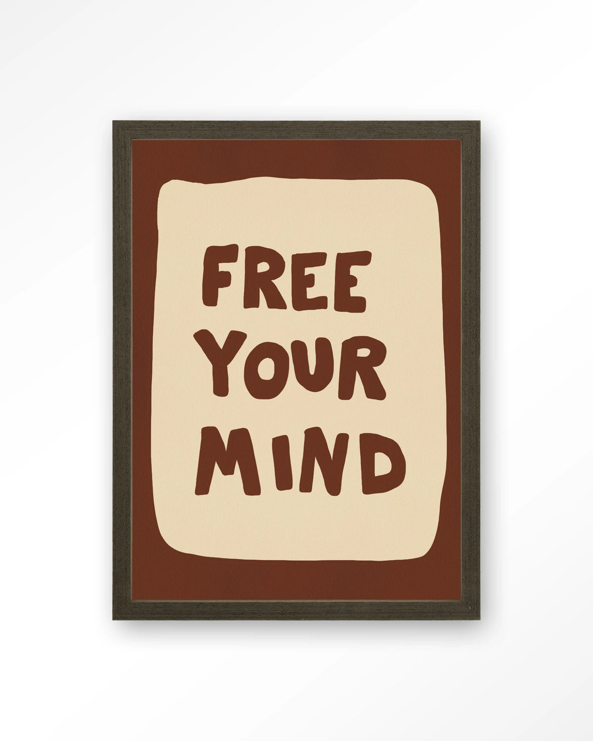 Free Your Mind – tekst Free Your Mind – Art print – Hout donkerbruin